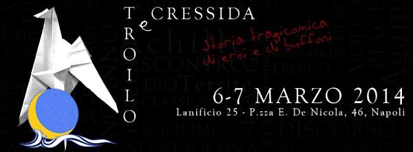 Il Collettivo Lunazione presenta: “Troilo e Cressida. Storia tragicomica di eroi e di buffoni”