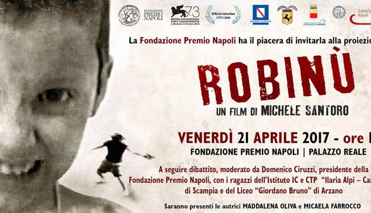 Alla Fondazione Premio Napoli la proiezione del film “Robinù” di Michele Santoro con le sceneggiatrici Maddalena Oliva e Micaela Farrocco
