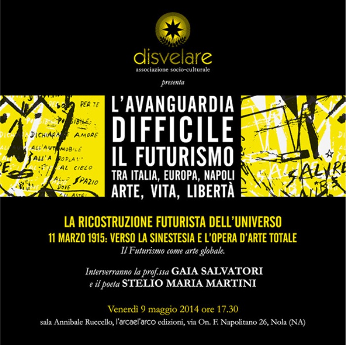 Sesto appuntamento de L’avanguardia difficile. Il Futurismo tra Europa, Italia, Napoli – Arte, Vita, Libertà‏