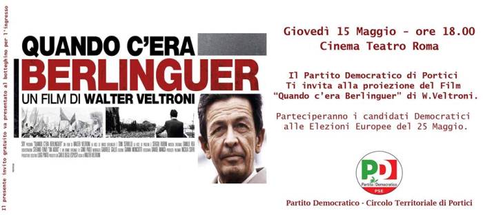 “Quando c’era Berlinguer”: il film di W. Veltroni al Cinema “Roma” di Portici