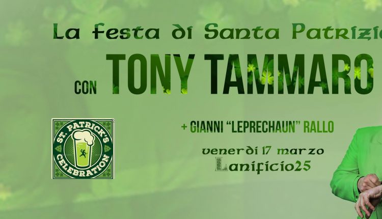 Ecco la  Festa di Santa Patrizia: l’imperdibile concerto di Tony Tammaro e il DjSet di Gianni “Leprechaun” Rallo