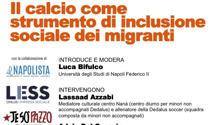 NAPOLI VS IL RAZZISMO. Il calcio come strumento di inclusione per migranti e rifgugiati