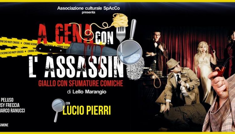 A Somma Vesuviana si “cena con l’assassino” al Teatro Summarte