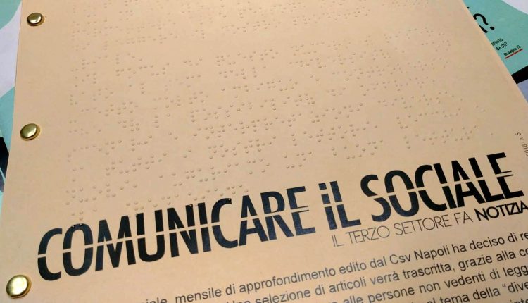 CSV Napoli, al via la rivista Comunicare il Sociale in versione  braille e presentazione  della campagna #diventavolontario