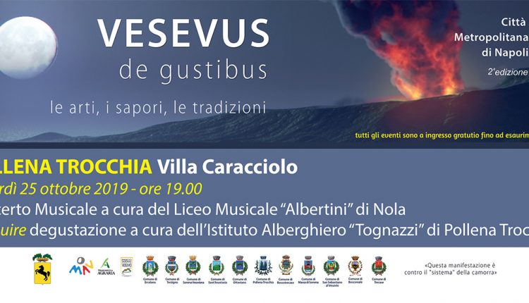 Vesevus de Gustibus fa tappa a Pollena Trocchia: appuntamento questa sera per la manifestazione che coniuga sapori e musica