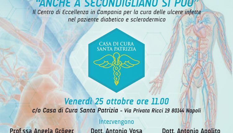 “Anche a  Secondigliano si può!”, Presentazione Centro di Eccellenza in Campania per la Cura delle ulcere infette nel paziente dabetico e sclerodermico