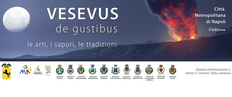 Vesevus de Gustibus: appuntamento a San Giuseppe Vesuviano e Massa di Somma. appuntamento venerdì 6 e sabato 7 dicembre 2019 con la rassegna dedicata al gusto e alla musica