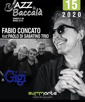 “Gigi”Fabio Concato e Paolo Di Sabatino Trio al Teatro Summarte