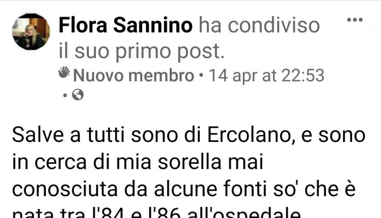 C’E’ POSTA PER TE AI TEMPI DEL CORONACIRUS – A POLLENA TROCCHIA L’APELLO DELLA SIGNORA FLORA PER RITROVARE ADRIANA LA SORELLA CHE NON HA MAI CONOSCIUTO