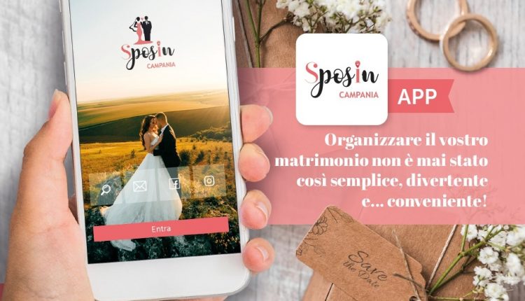 Nasce l’APP SposIn Campania per rilanciare il comparto wedding che riprende le attività