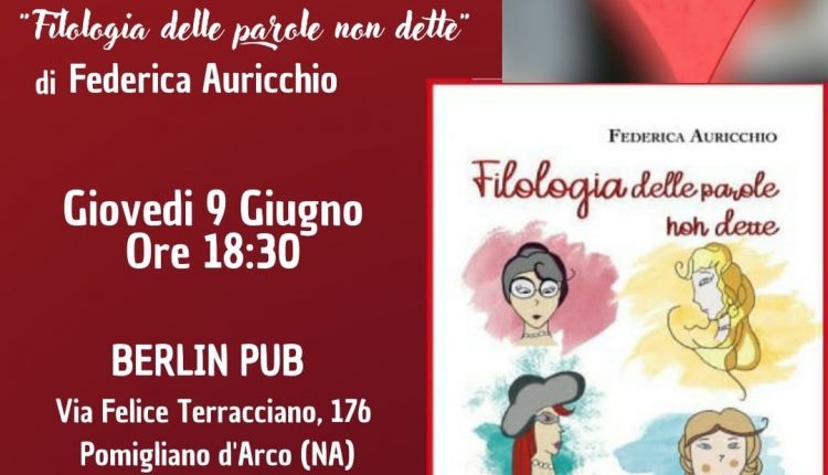 Presentazione della «Filologia delle parole non dette» di Federica Auricchio: iniziano gli Aperitivi Culturali di Rinascita Pomigliano