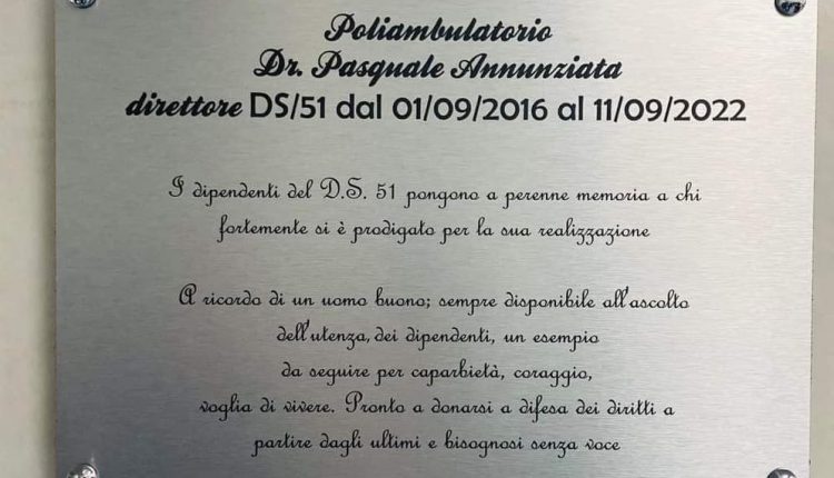Il  piano interrato dell’edificio del Distretto Sanitario 51 di Pomigliano D’Arco in Piazza Santa Agnese è intitolato alla memoria del Direttore Pasquale Annunziata