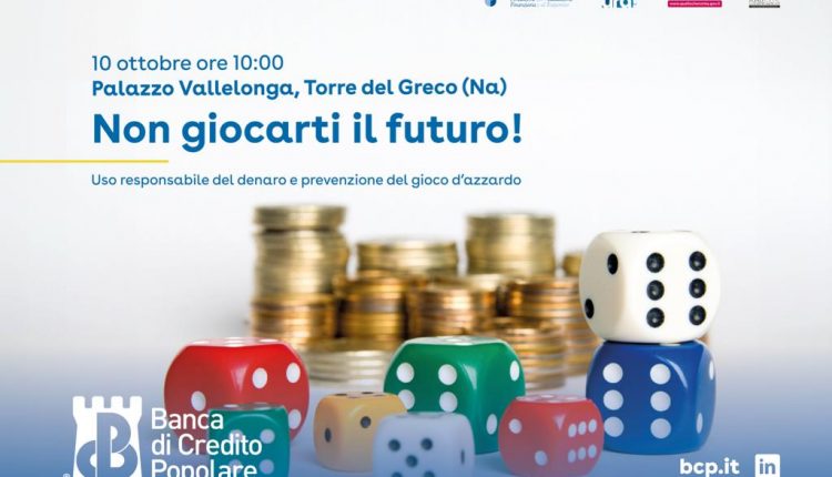 Mese dell’Educazione Finanziaria, BCP lancia “Non giocarti il futuro!”:  campagna per uso responsabile del denaro e prevenzione del gioco d’azzardo