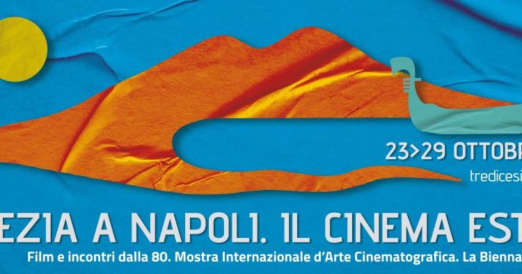 “Venezia a Napoli. Il cinema esteso”, domani la presentazione del programma della 13ma edizione