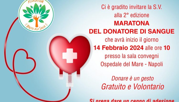  Maratona del donatore di sangue: parte a Napoli la seconda edizione.  L’iniziativa sarà presentata mercoledì 14 febbraio 2024 alle 10.00 nel corso di un convegno all’Ospedale del Mare 